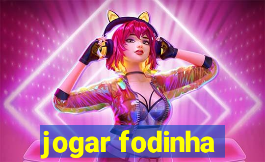 jogar fodinha